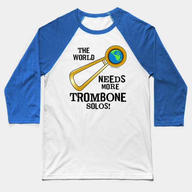 Trombone Solos Baseball T-Shirt by Barthol Graphics